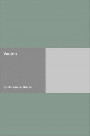 Cover of the book Vautrin by John G. Neihardt