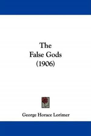 Cover of the book The False Gods by Dennis McCarthy, Atlanta, Georgia