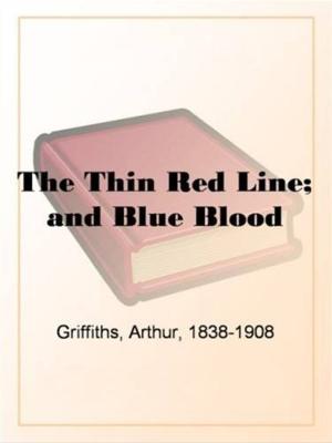 bigCover of the book The Thin Red Line; And Blue Blood by 