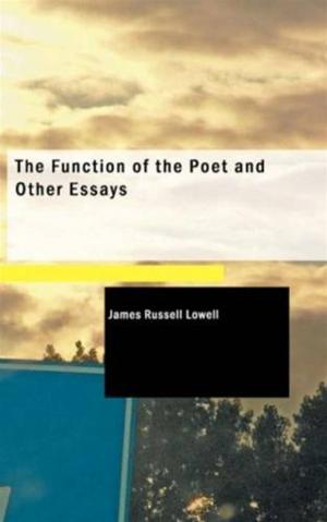 Cover of the book The Function Of The Poet And Other Essays by Edward William Watkin
