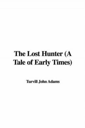 Cover of the book The Lost Hunter by Isabel C. Byrum