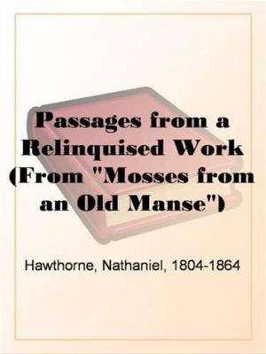 Book cover of Passages From A Relinquised Work (From "Mosses From An Old Manse")