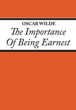 Cover of the book The Importance Of Being Earnest by Violet Paget, Aka Vernon Lee