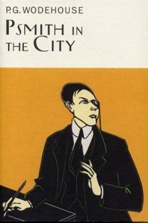 Book cover of Psmith In The City