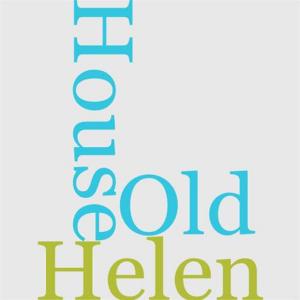 Cover of the book Helen Of The Old House by Frank Gee Patchin