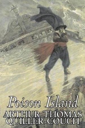 Cover of the book Poison Island by Aka A.L.O.E. A.L.O.E., Charlotte Maria Tucker