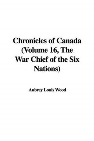 Book cover of The War Chief Of The Six Nations