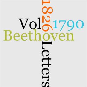 Cover of the book Beethoven's Letters 1790-1826 Vol. 2 by Carolyn Wells