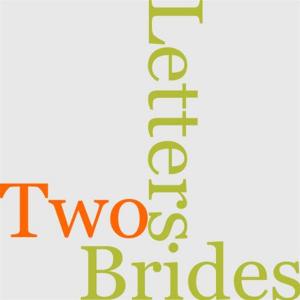 Cover of the book Letters Of Two Brides by Edward Bulwer-Lytton
