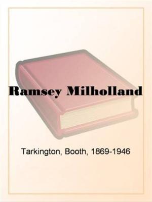 Cover of the book Ramsey Milholland by Rex Beach