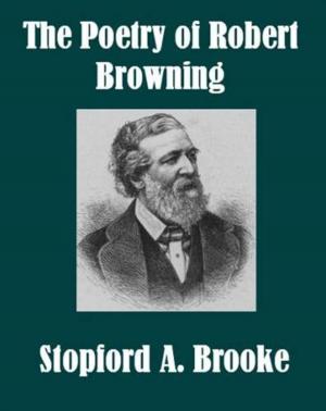 Cover of the book The Poetry Of Robert Browning by Lucie Duff Gordon