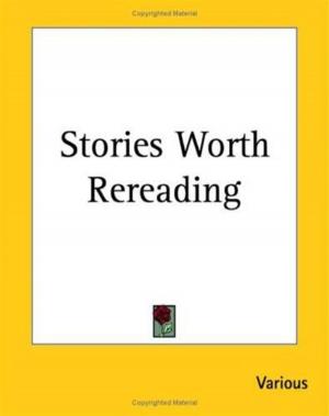 Cover of the book Stories Worth Rereading by Jemma Thorne