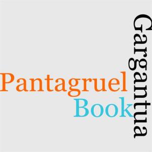 Cover of the book Gargantua And Pantagruel, Book I. by George Meredith
