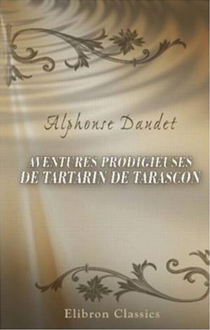 Cover of the book Tartarin Of Tarascon by Frederich Schiller
