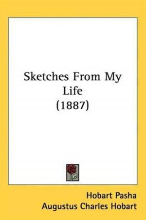 Cover of the book Sketches From My Life by Bret Harte