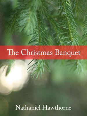 Cover of the book The Christmas Banquet by George Grey