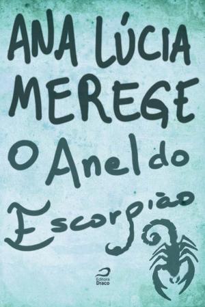Cover of the book O Anel do Escorpião by Robert Lee Thompson