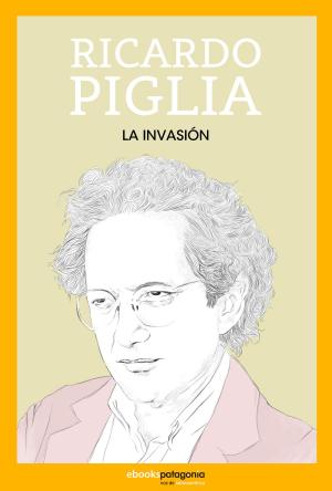 Cover of the book La invasión by Ana María del Río