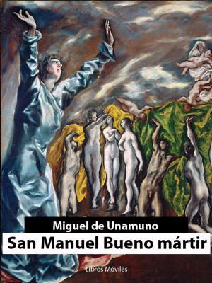 Cover of the book San Manuel Bueno mártir by Horacio Quiroga