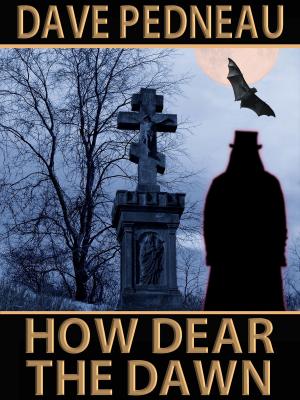 Book cover of How Dear the Dawn
