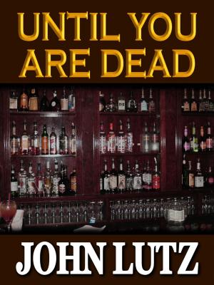 Book cover of Until You Are Dead