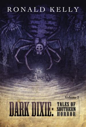 Book cover of Dark Dixie II: Tales of Southern Horror