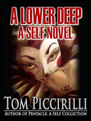 Cover of the book A Lower Deep: A Self Novel by David Niall Wilson