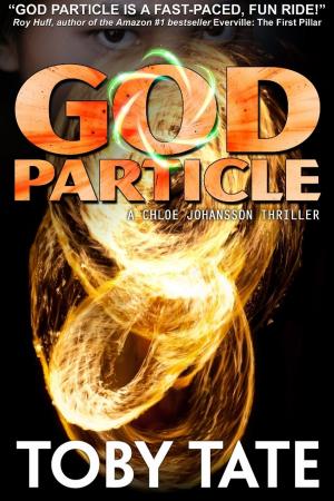 Cover of the book God Particle: A Chloe Johansson Thriller by Tom Piccirilli