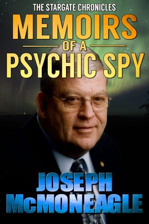 Book cover of The Stargate Chronicles: Memoirs of a Psychic Spy