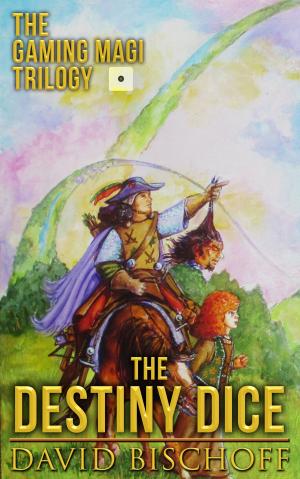 Cover of the book The Destiny Dice by Dave Pedneau