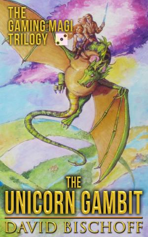 Cover of the book The Unicorn Gambit by Rob MacGregor