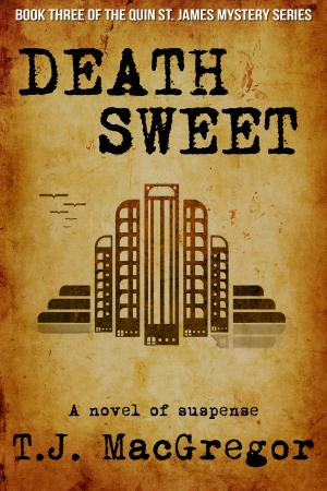 Cover of the book Death Sweet by Michael A. Black