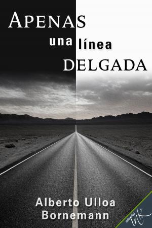 Cover of the book Apenas una línea delgada by Kary Cerda
