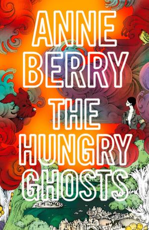 Cover of the book The Hungry Ghosts by Rus Slater