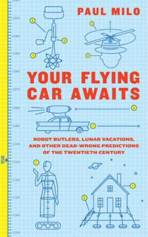 Cover of the book Your Flying Car Awaits by Laurie Mylroie