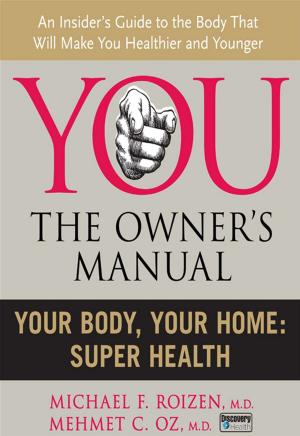 Cover of the book Your Body, Your Home by Beth Gutcheon