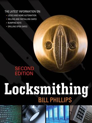 Cover of the book Locksmithing, Second Edition by James Martin