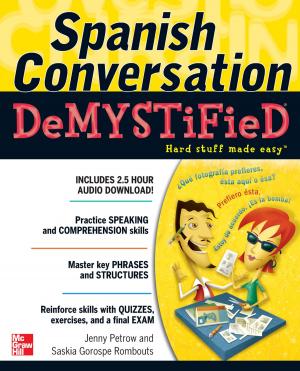 Cover of the book Spanish Conversation Demystified by George J. Klein, Eric N. Prystowsky