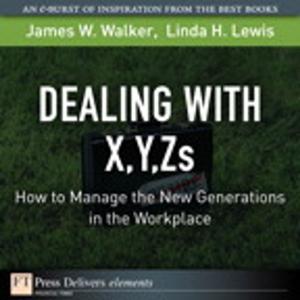 Cover of the book Dealing with X, Y, Zs by Ori Pomerantz, Barbara Vander Weele, Tim Hahn, Mark Nelson