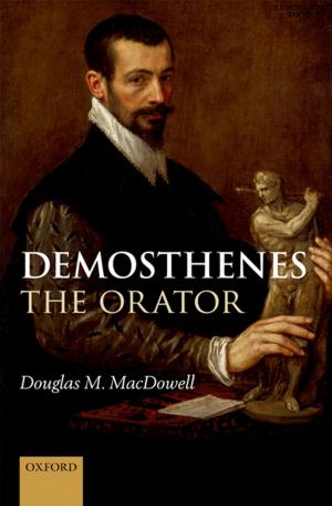 Cover of the book Demosthenes the Orator by Ritchie Robertson