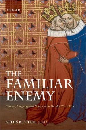 Cover of the book The Familiar Enemy by Tom Bingham