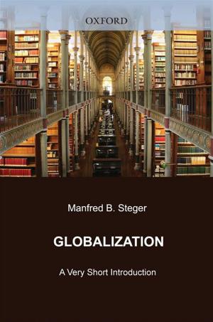 Cover of the book Globalization: A Very Short Introduction by David Stevens, Kieron O'Hara