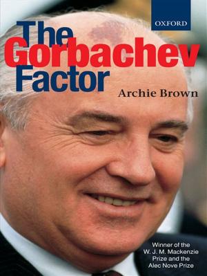 Cover of the book The Gorbachev Factor by Jing-Nuan Wu