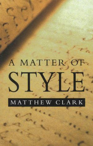 Cover of the book A Matter of Style by Elizabeth Elkin Grammer