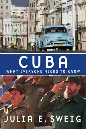 Cover of the book Cuba : What Everyone Needs To Know by Gary W. Brunette, MD, MPH