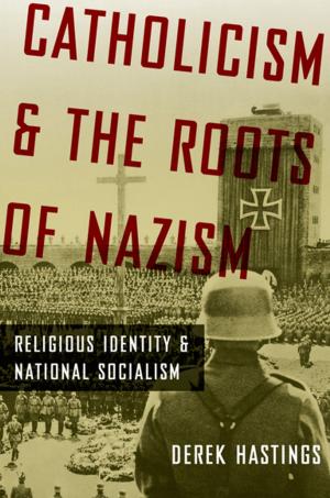 Cover of the book Catholicism and the Roots of Nazism by Geoffrey Plank
