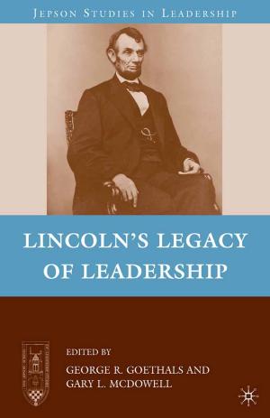 Cover of the book Lincoln’s Legacy of Leadership by Timothy McGettigan, Earl Smith