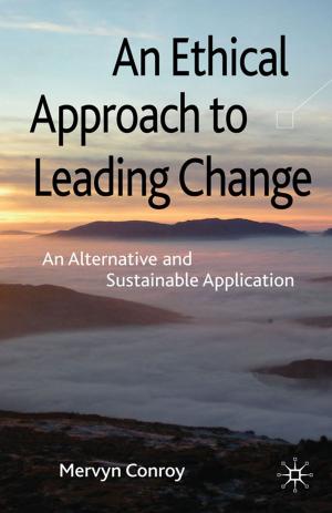 Cover of the book An Ethical Approach to Leading Change by S. Cartwright, C. Cooper