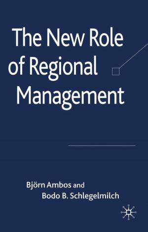 Cover of the book The New Role of Regional Management by 