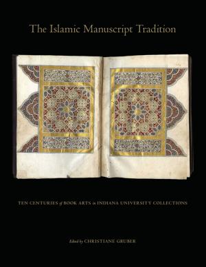 Cover of the book The Islamic Manuscript Tradition by Martin Heidegger